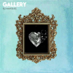 Eli Marquee- Gallery Album cover